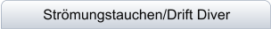 Strömungstauchen/Drift Diver