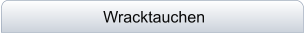 Wracktauchen