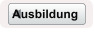 Ausbildung