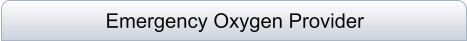 Emergency Oxygen Provider