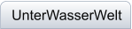 UnterWasserWelt